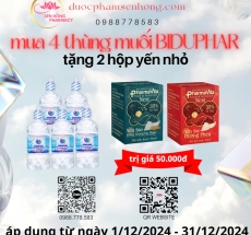 Chương trình tháng 12: Mua 4 thùng muối BIDUPHAR tặng 2 hộp Yến nhỏ